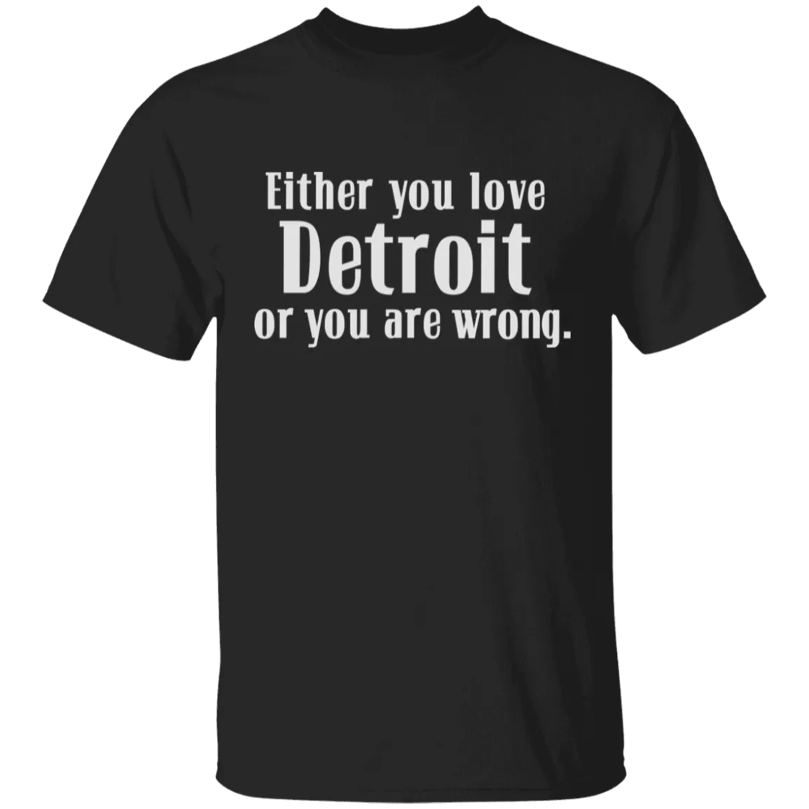 Either You Love Detrot or You Are Wrong Unisex Youth Classic T-Shirt