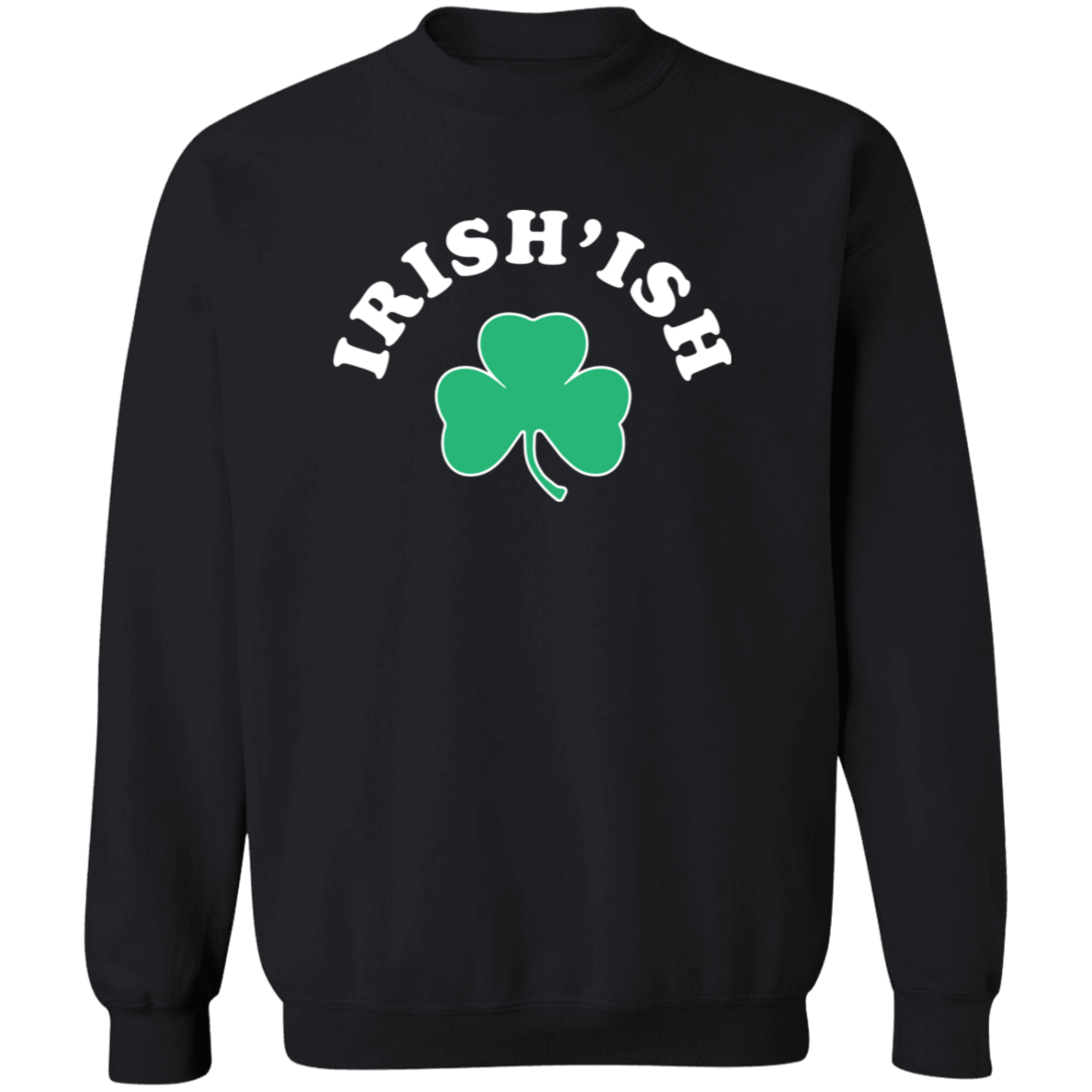 Irish-ish - White Classic Crewneck Sweatshirt