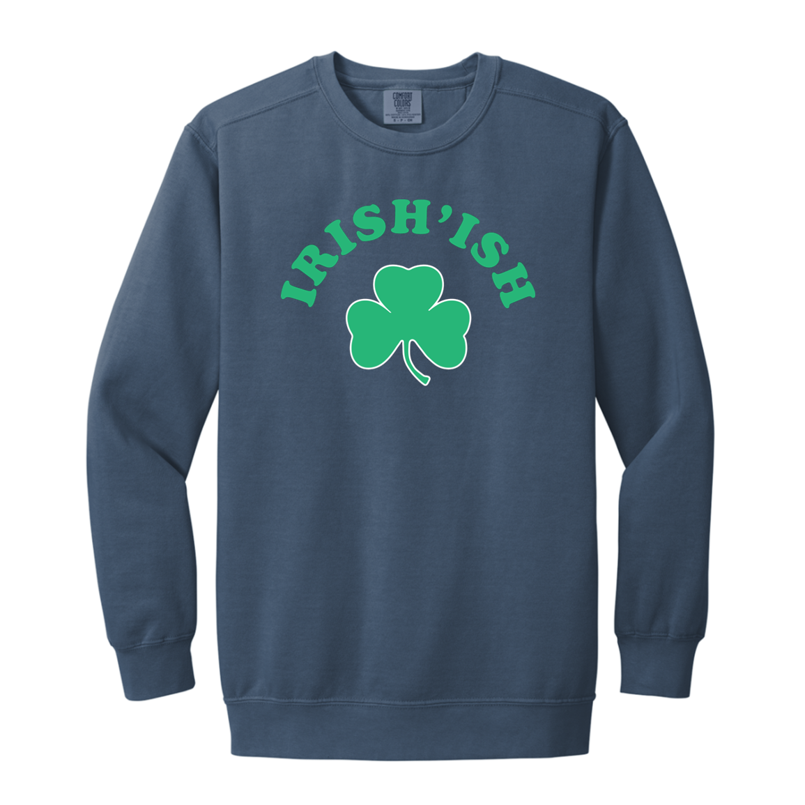 Irish-ish - Green Vintage Wash Crewneck Sweatshirt