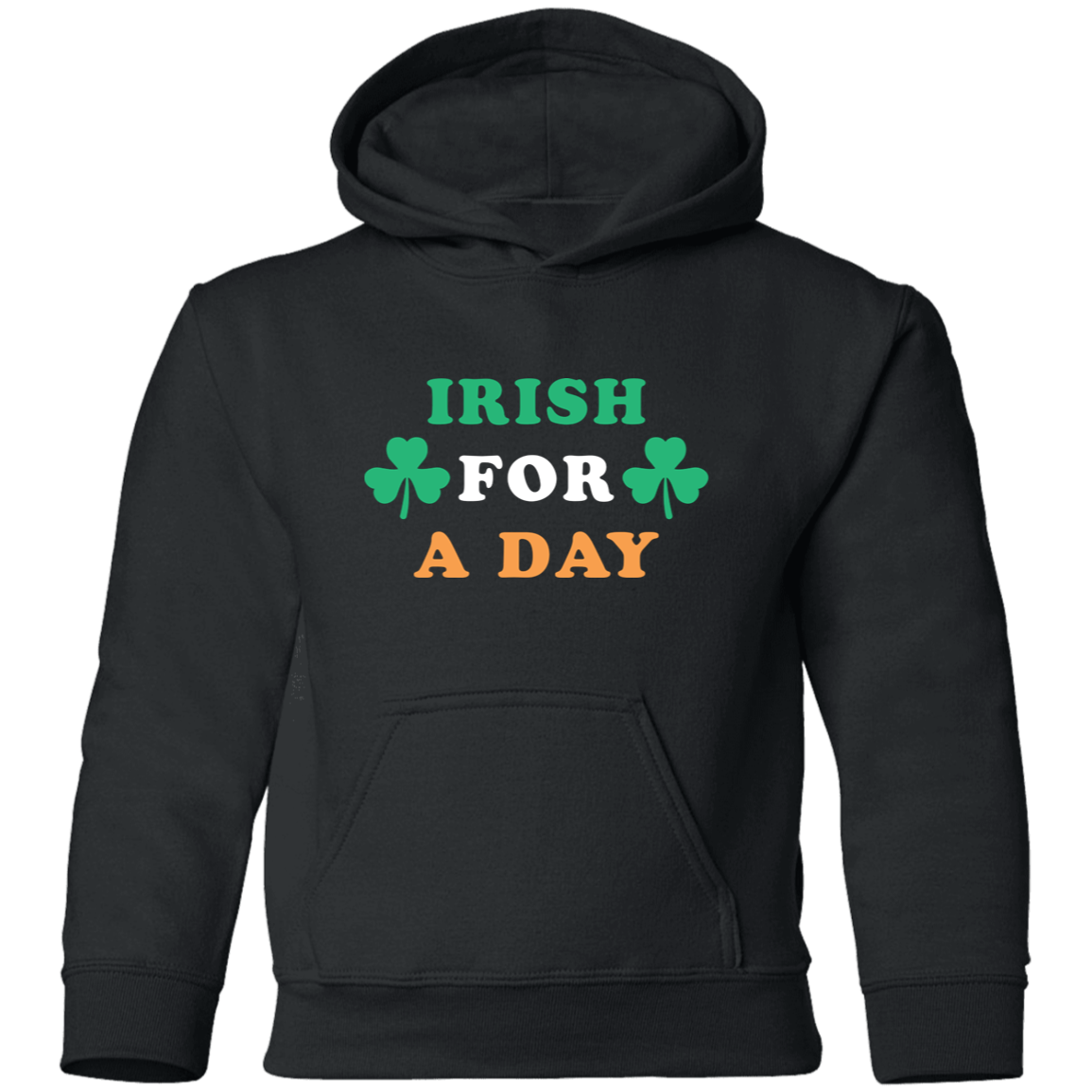 Irish For A Day - Green White Orange Kids Unisex Classic Hoodie