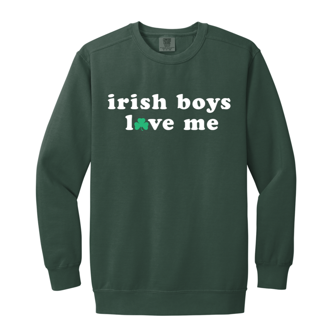 Irish Boys Love Me - White Vintage Wash Crewneck Sweatshirt