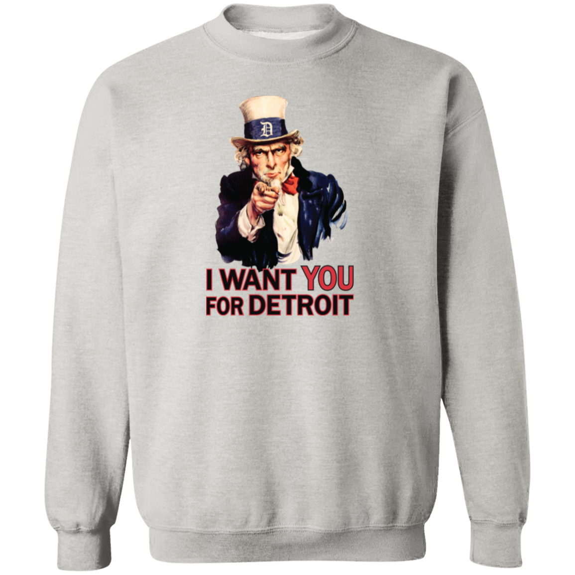 I Want You For Detroit Classic Crewneck Sweatshirt