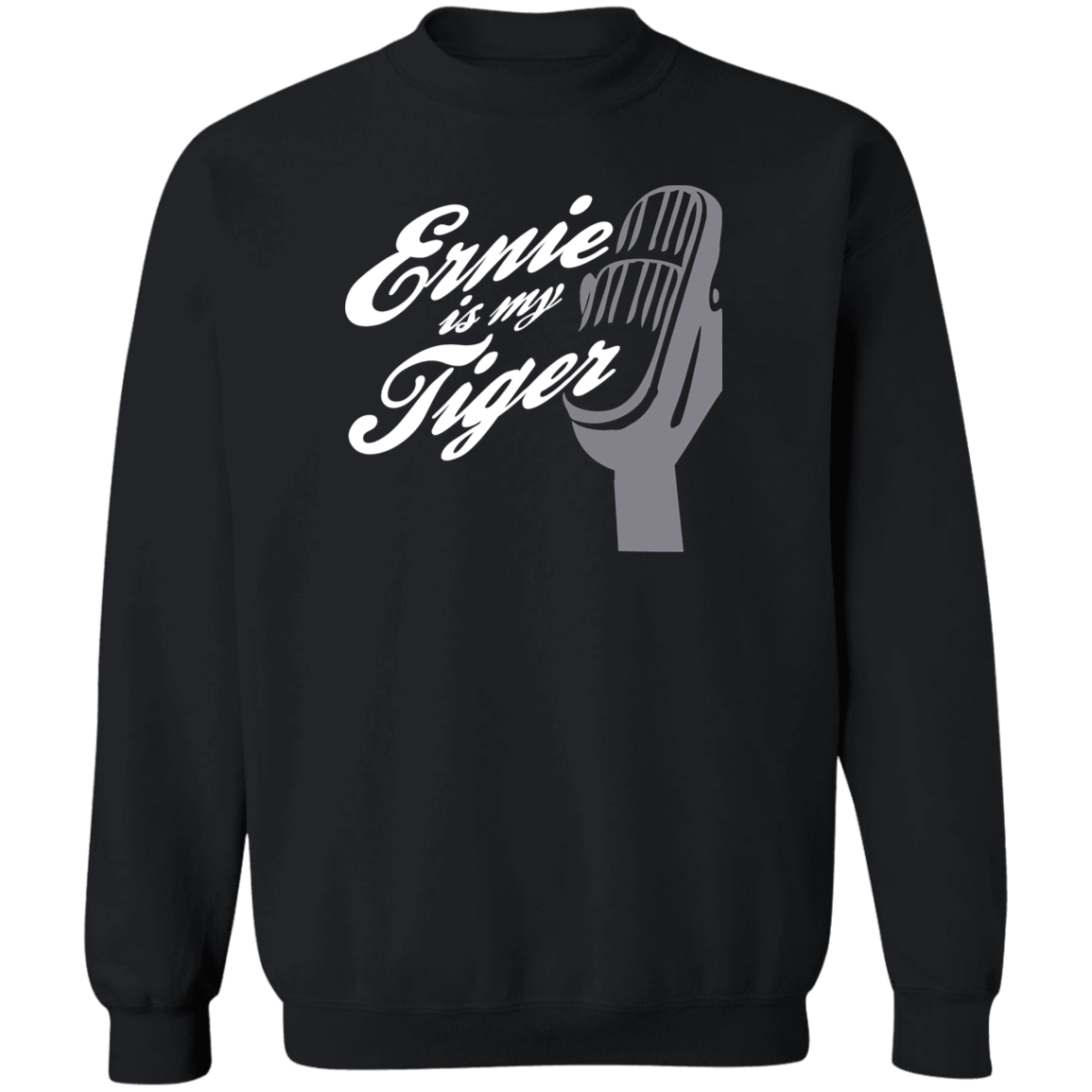 Ernie Is My Tiger Classic Crewneck Sweatshirt