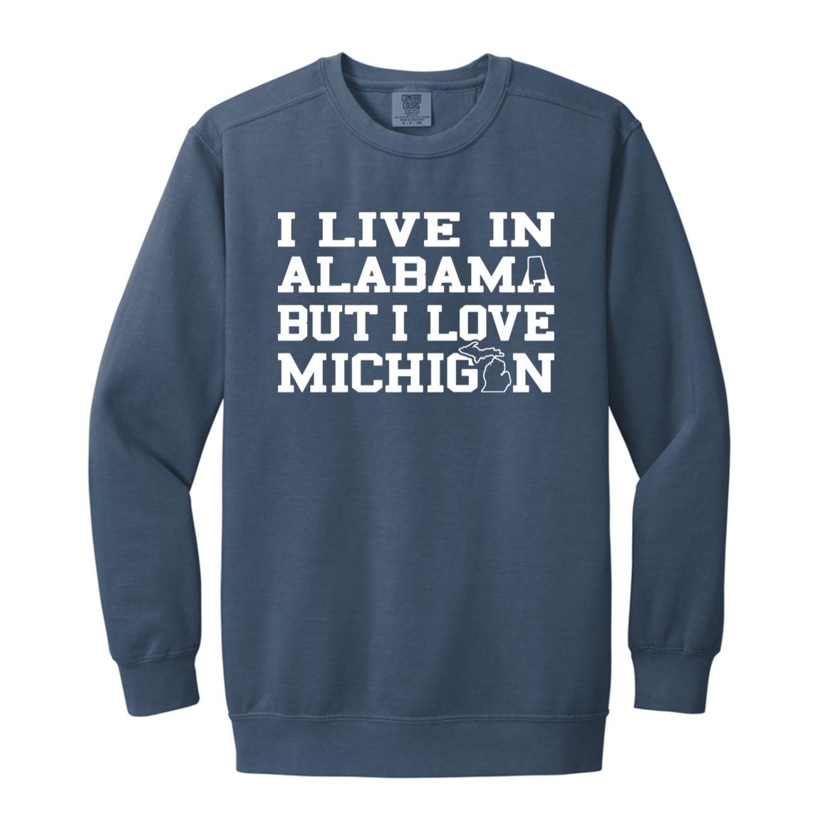 Live Alabama Love Michigan - White Vintage Wash Crewneck Sweatshirt