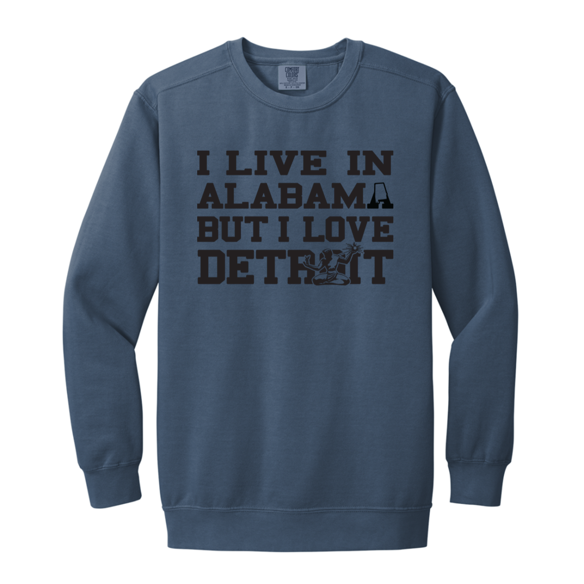 Live Alabama Love Detroit - Black Vintage Wash Crewneck Sweatshirt