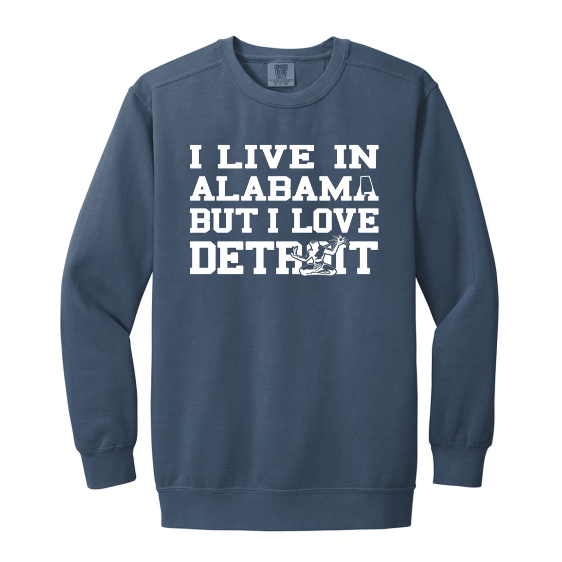 Live Alabama Love Detroit - White Vintage Wash Crewneck Sweatshirt