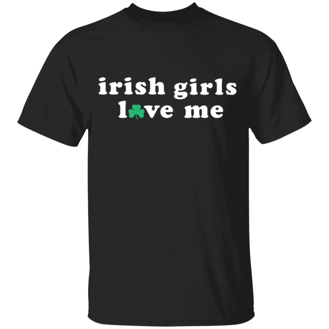 Irish Girls Love Me - White Kids Unisex Classic T-Shirt