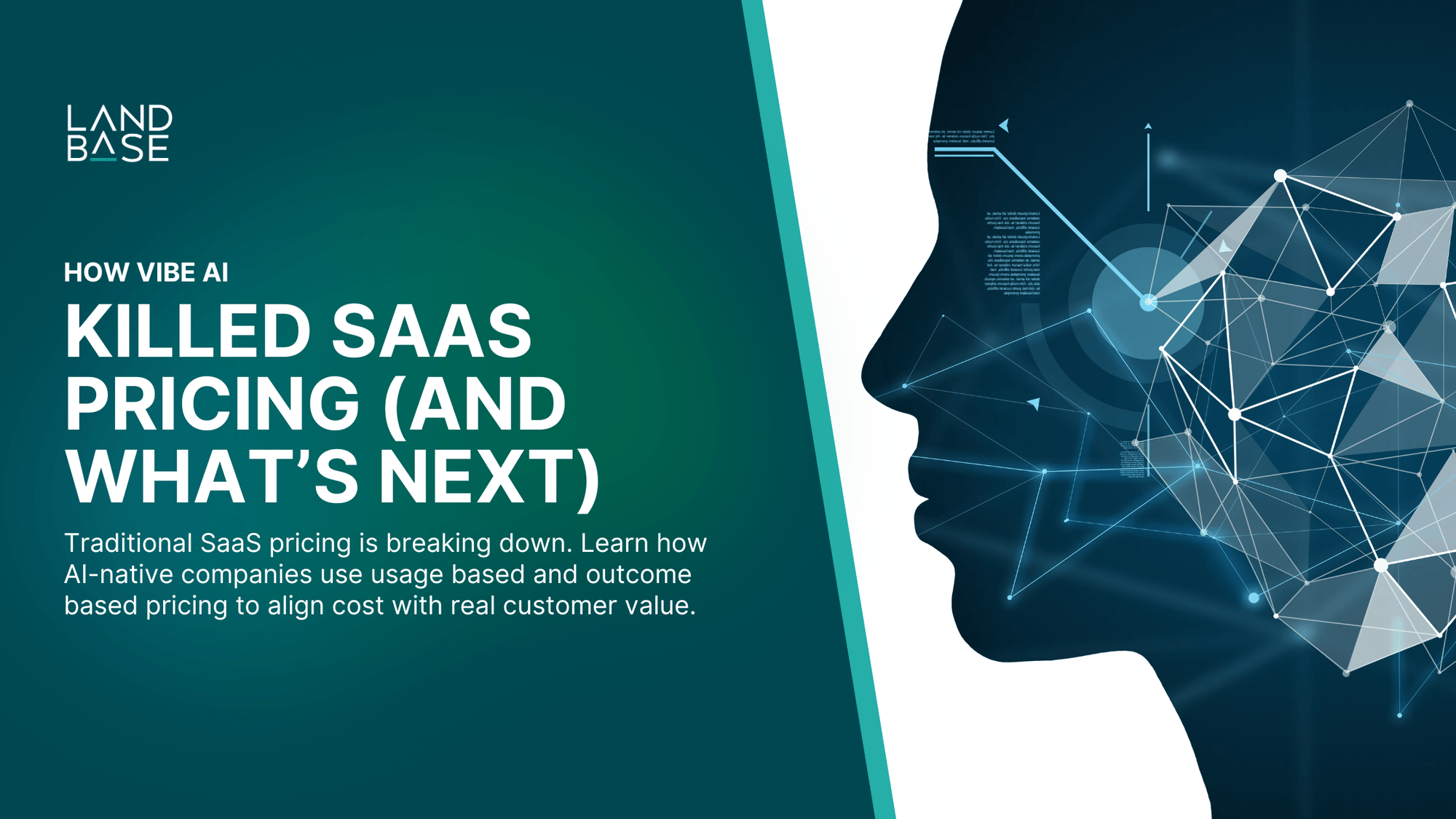 Vibe AI vs Traditional SaaS Pricing: What Replaces Seats in 2026 | Landbase