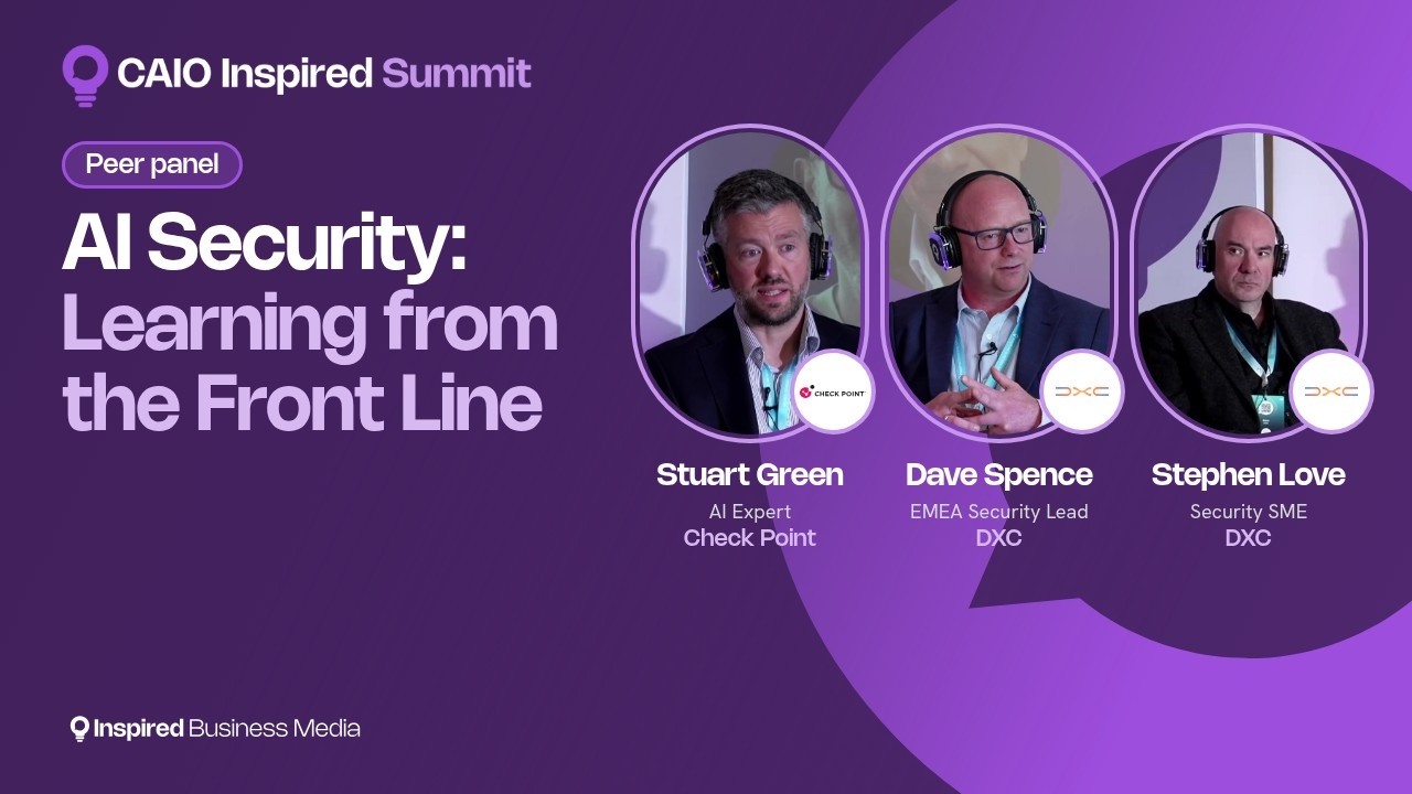 AI Security: Learning from the Front Line - Check Point & DXC