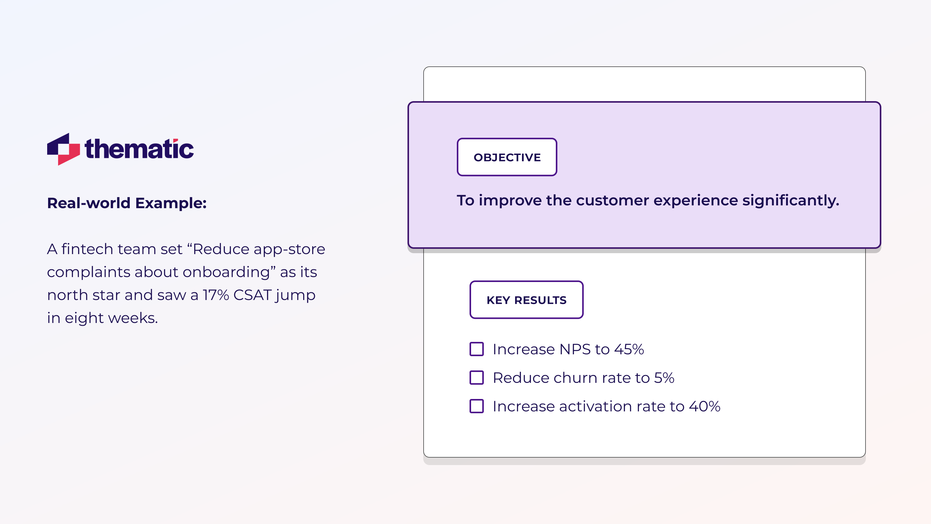 One-page OKR sheet with the single-sentence objective boxed in red and three KPIs (NPS, churn, activation) listed below; so everyone can see the target and how success will be measured.
