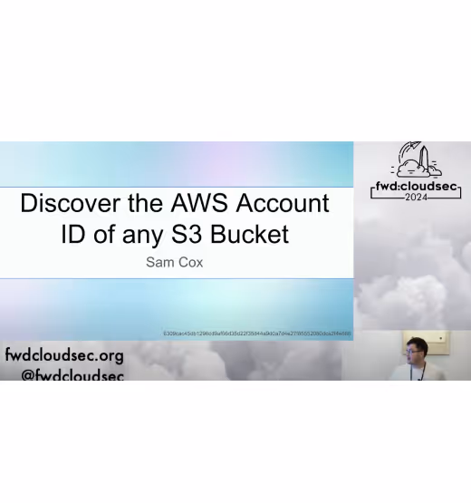 Sam Cox presenting "Discover the AWS Account ID of any S3 bucket"