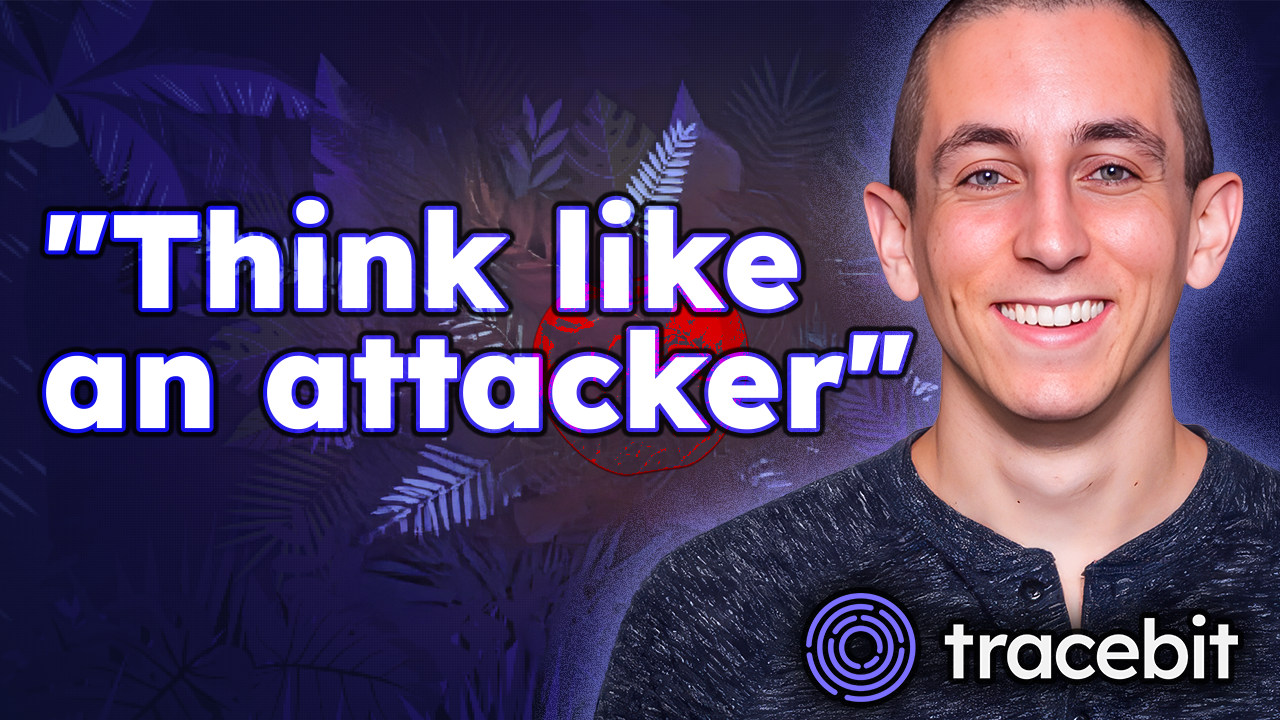 "Think like an attacker"