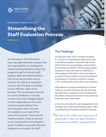 Evaluation success story discussing streamlining the staff evaluation process in education.