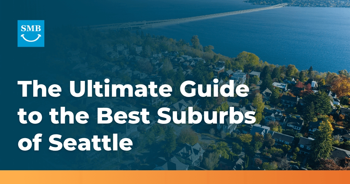 The Ultimate Guide to the Best Suburbs of Seattle