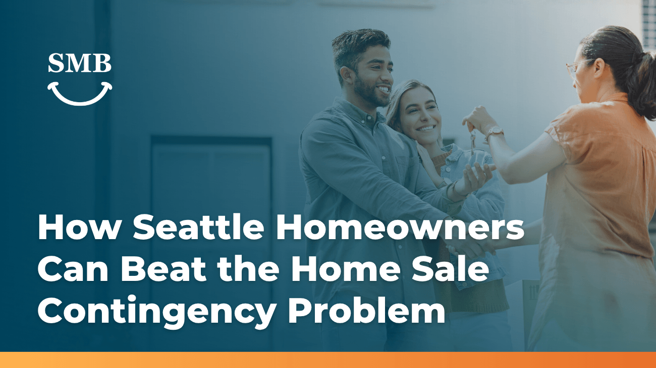 Don’t Let A Home Sale Contingency Hold You Back