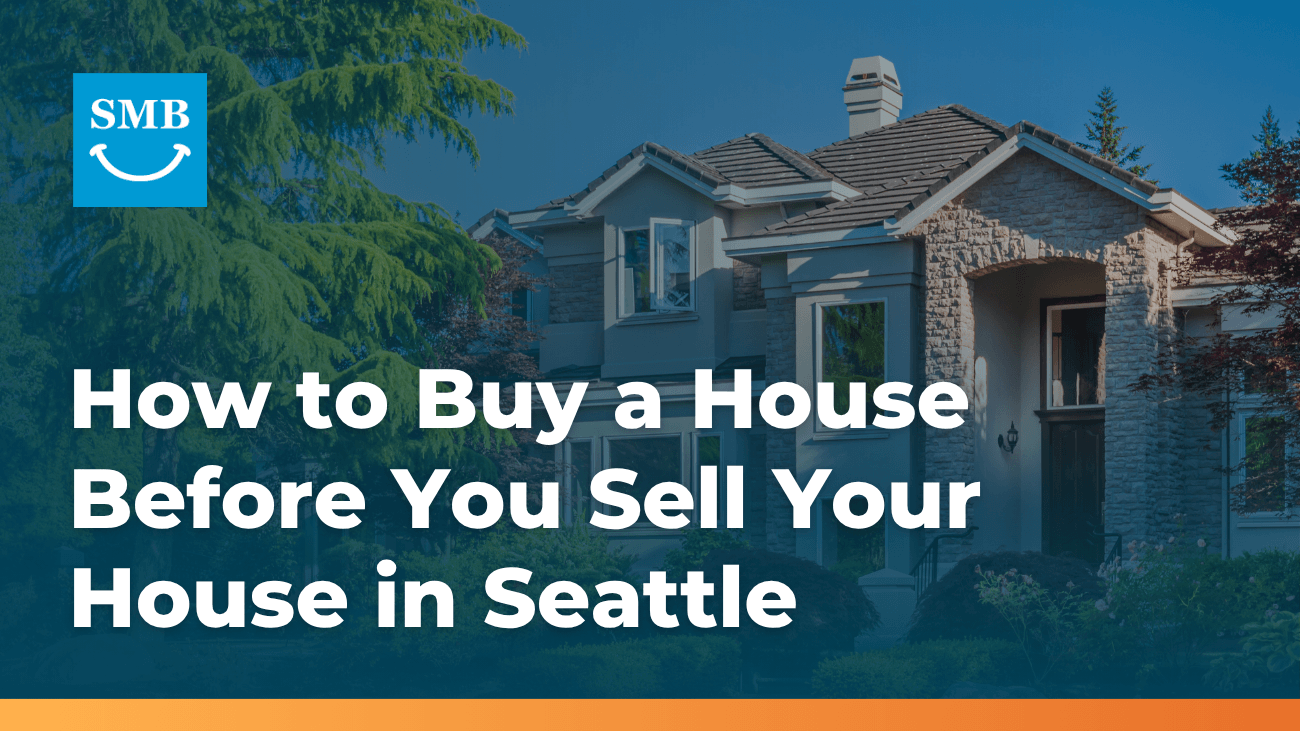 Learn How To Buy A House Before You Sell Your House