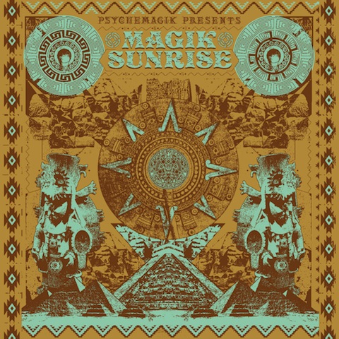 Psychemagik_presents_Magik_Sunrise