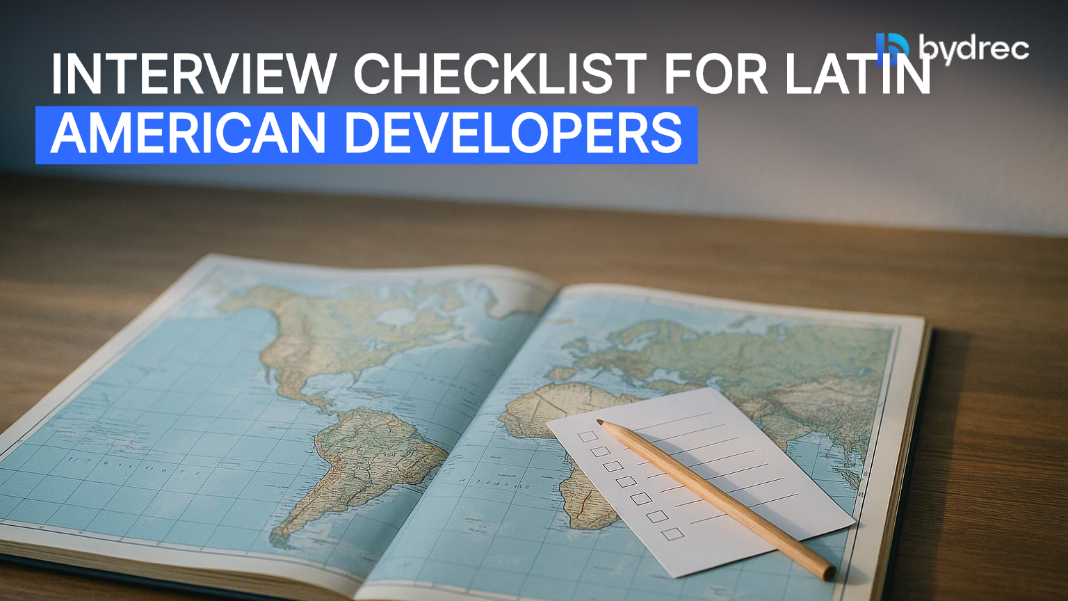 Interview Checklist for Latin American Developers