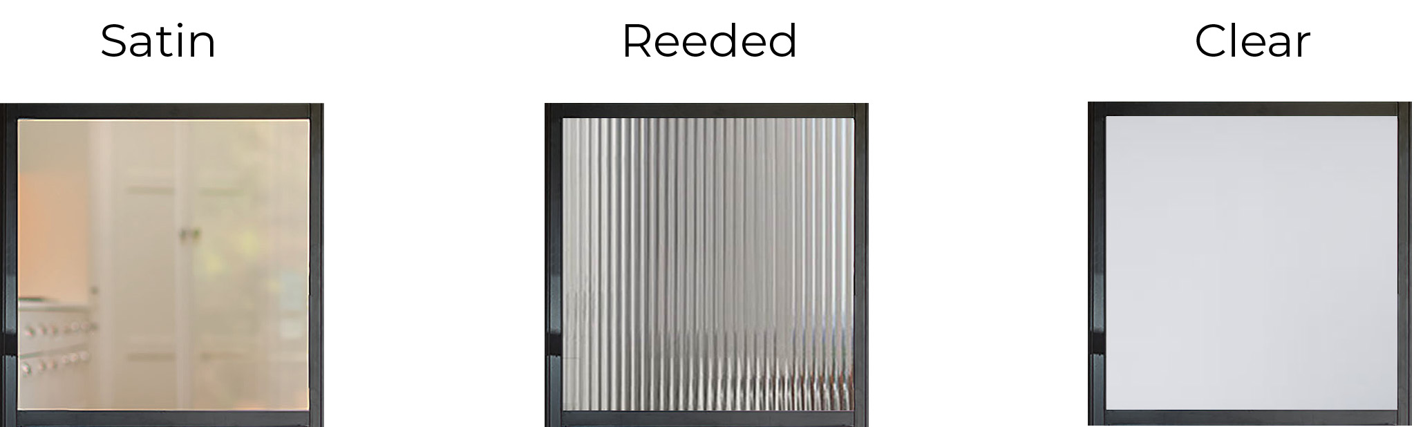 Internal doors & screen glass options, satin, reeded, clear