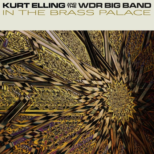 WDR Big Band feat. Kurt Elling - In The Brass Palace