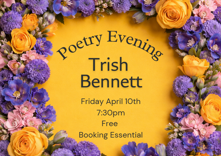 April Poetry Evening with Trish Bennett