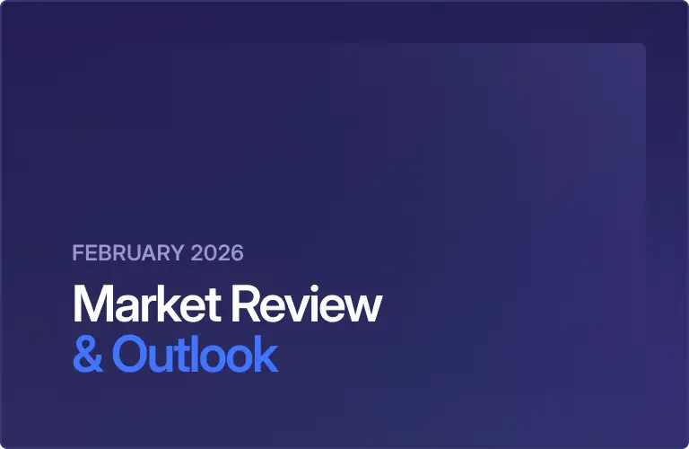 February 2026: Market Review & Outlook