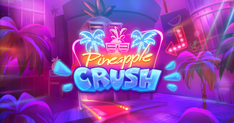 Pineapple Crush slot by Quickspin main game background with neon logo - Flush