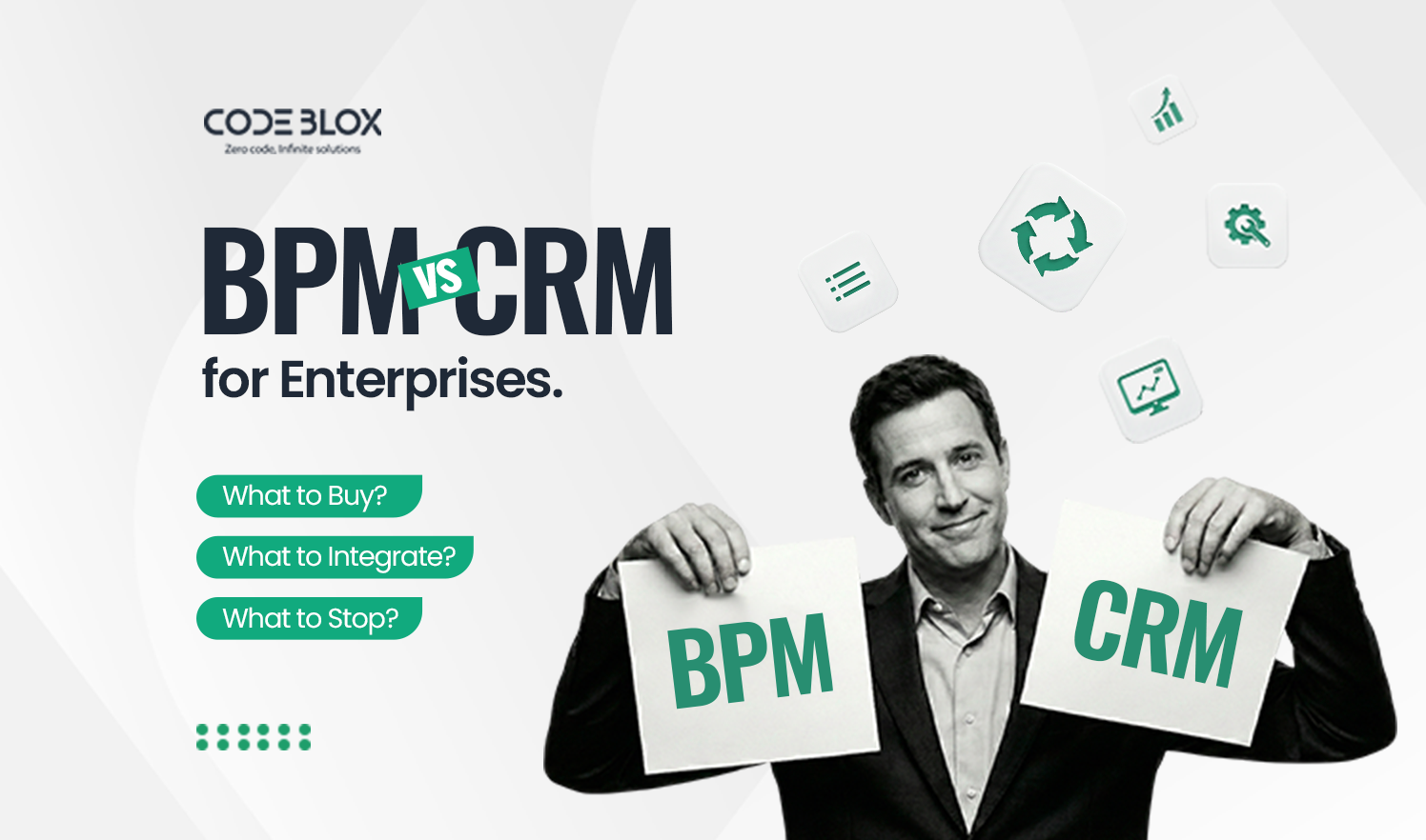 BPM vs CRM for Enterprises: What to Buy, What to Integrate, What to Stop Over-Customizing