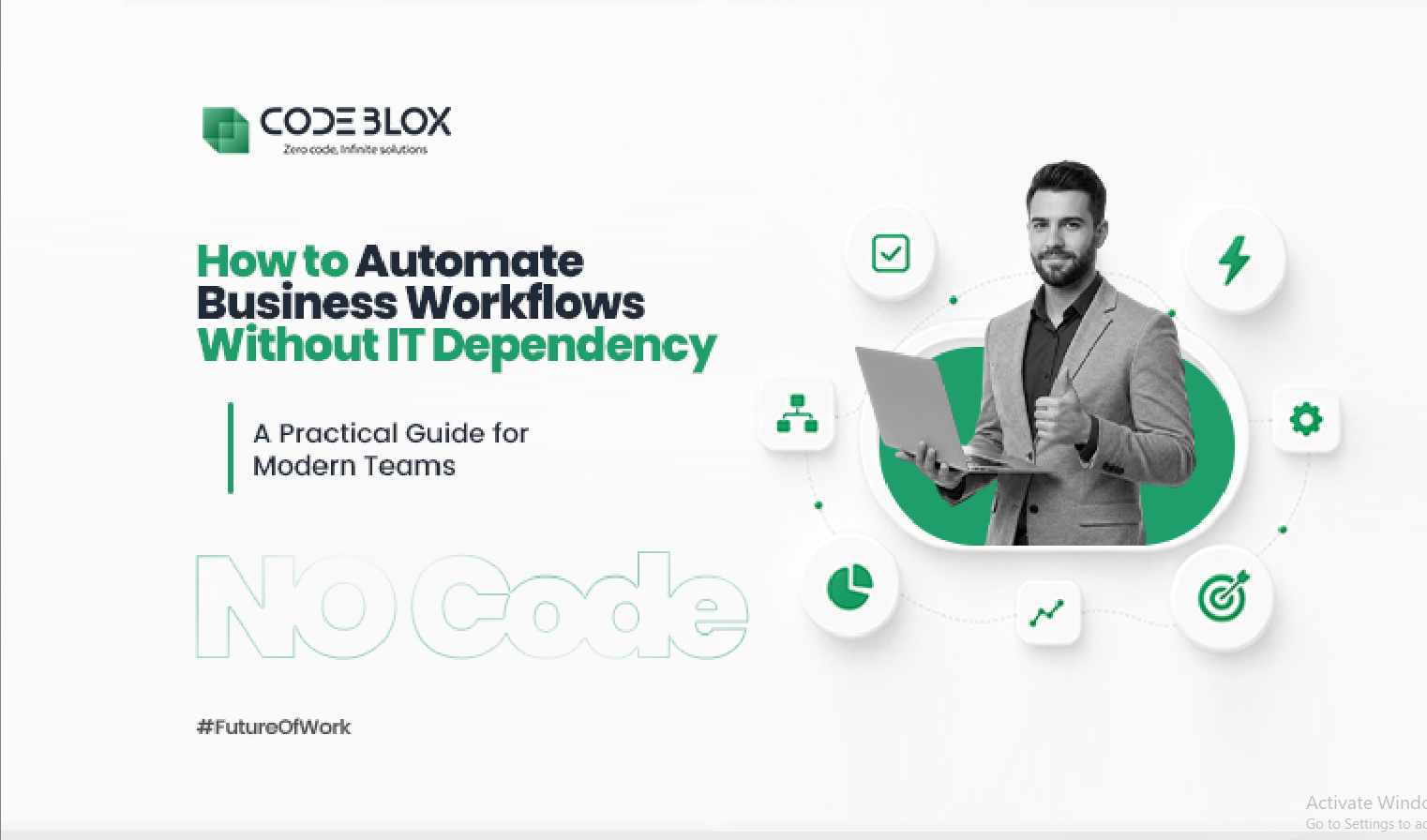 How to Automate Business Workflows Without IT Dependency (A Practical Guide for Modern Teams)
