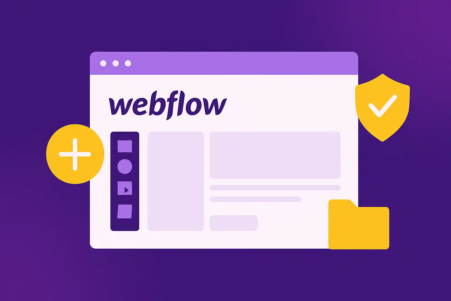Webflow dashboard with a plus sign, shield, and folder icon, representing site setup and protection.