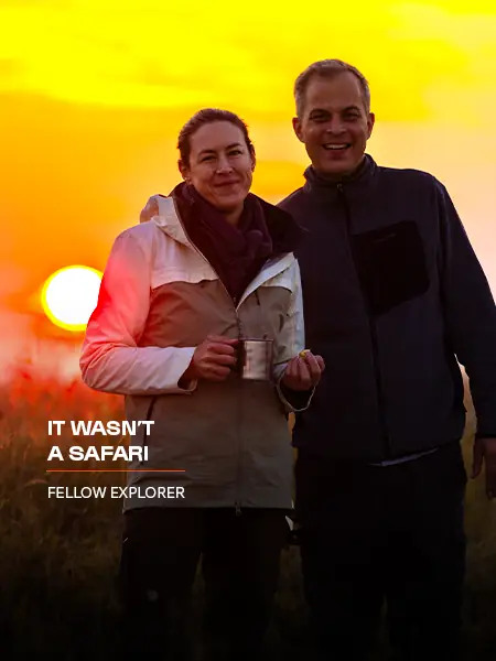 Two fellow explorers at sunset on a Nomadic Road expedition: It wasn't a safari
