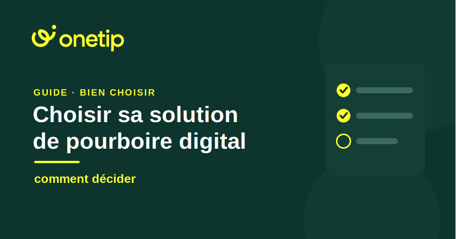 Comment choisir une solution de pourboire digital ? Le guide 2026