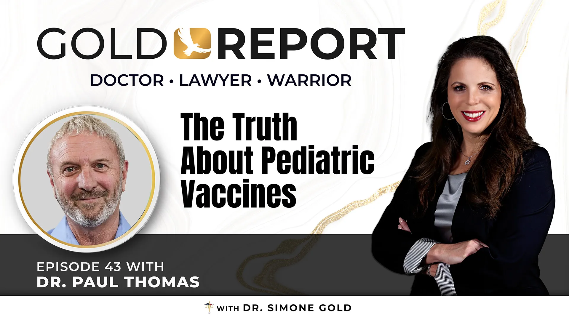 'The Truth About Pediatric Vaccines' with Dr. Paul Thomas