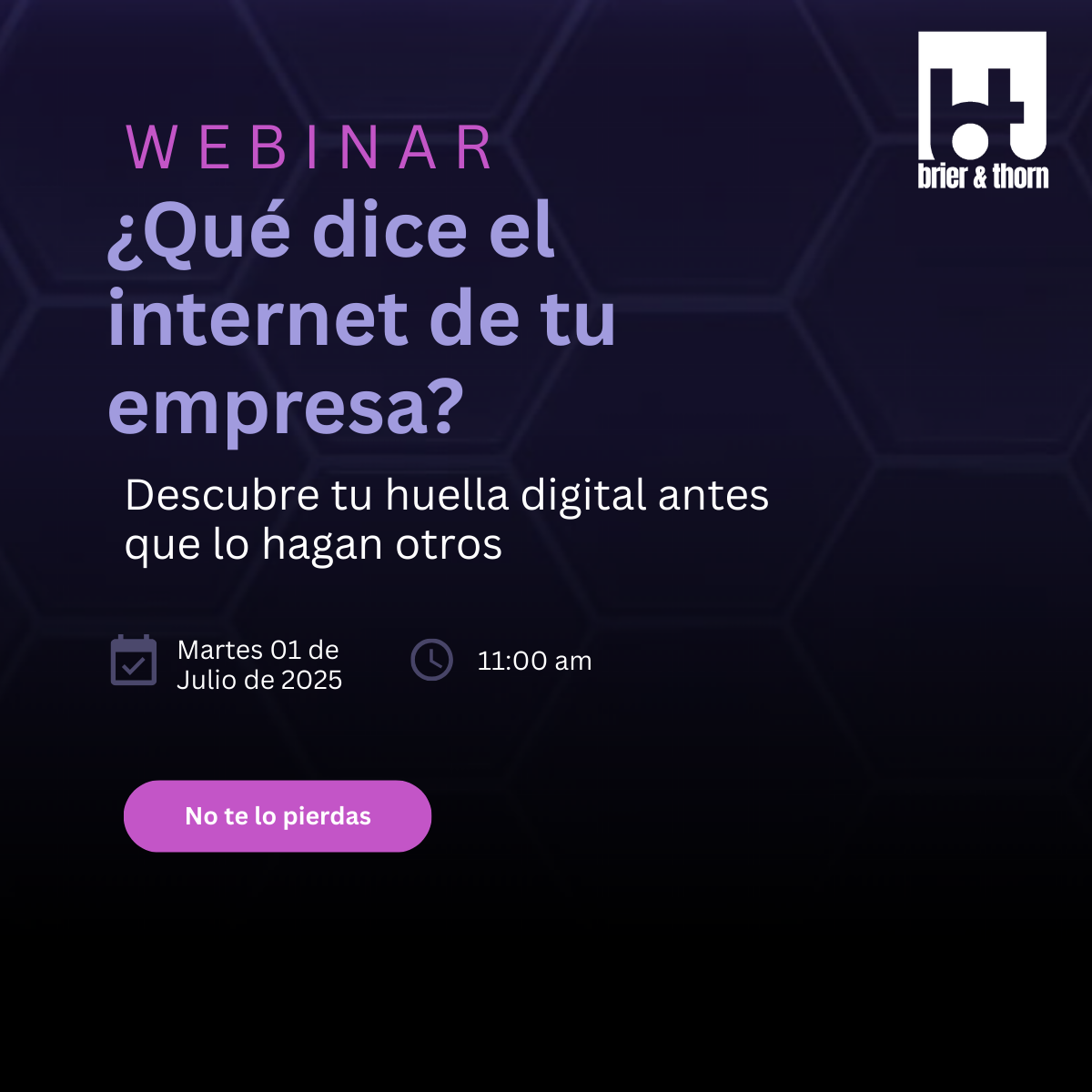 ¿Qué dice el internet de tu empresa? Descubre tu huella digital antes de lo hagan otros.  