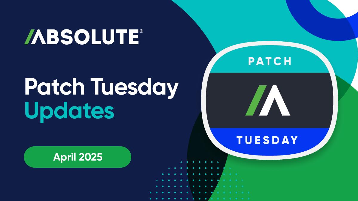 Microsoft Patch Tuesday April 2025 | Absolute Security | Absolute ...