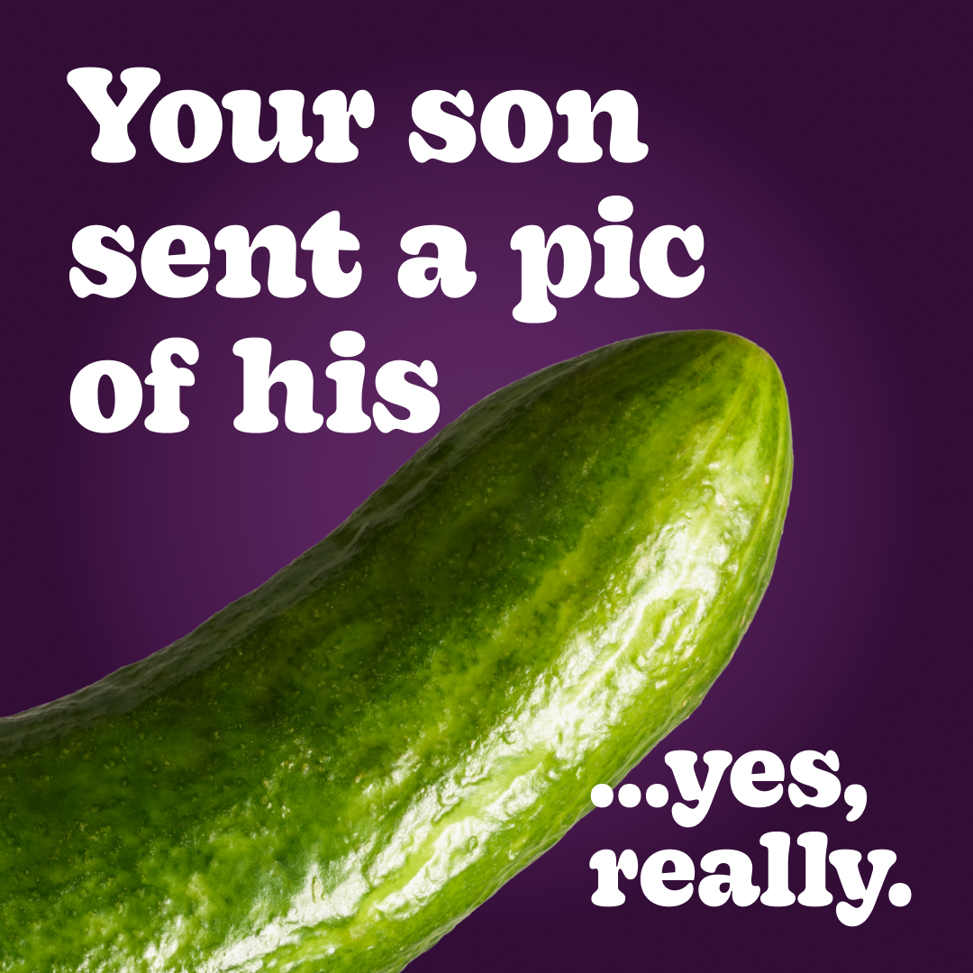 Close-up of a green cucumber with text reading 'Your son sent a pic of his ...yes, really.' on a dark purple background.