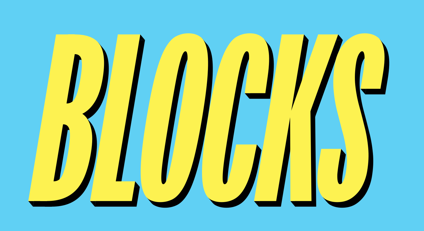 Blocks