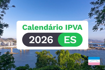 IPVA 2026 ES: calendário, desconto e como parcelar no cartão se pesar no bolso