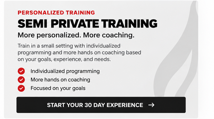 Personalized Training: Semi Private Training. More personalized, more coaching. Start your 30 day experience.
