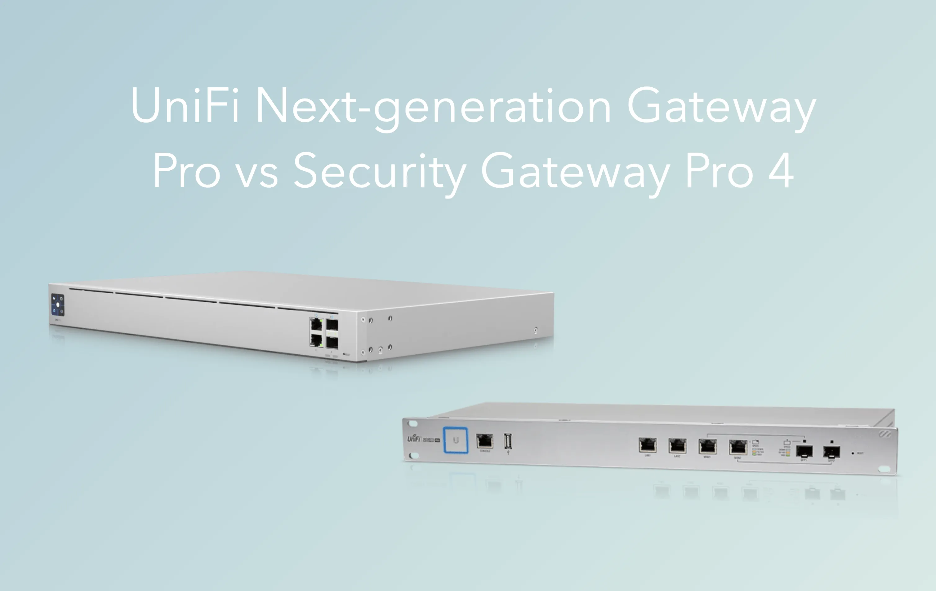 UniFi UXG-Pro vs USG-Pro-4