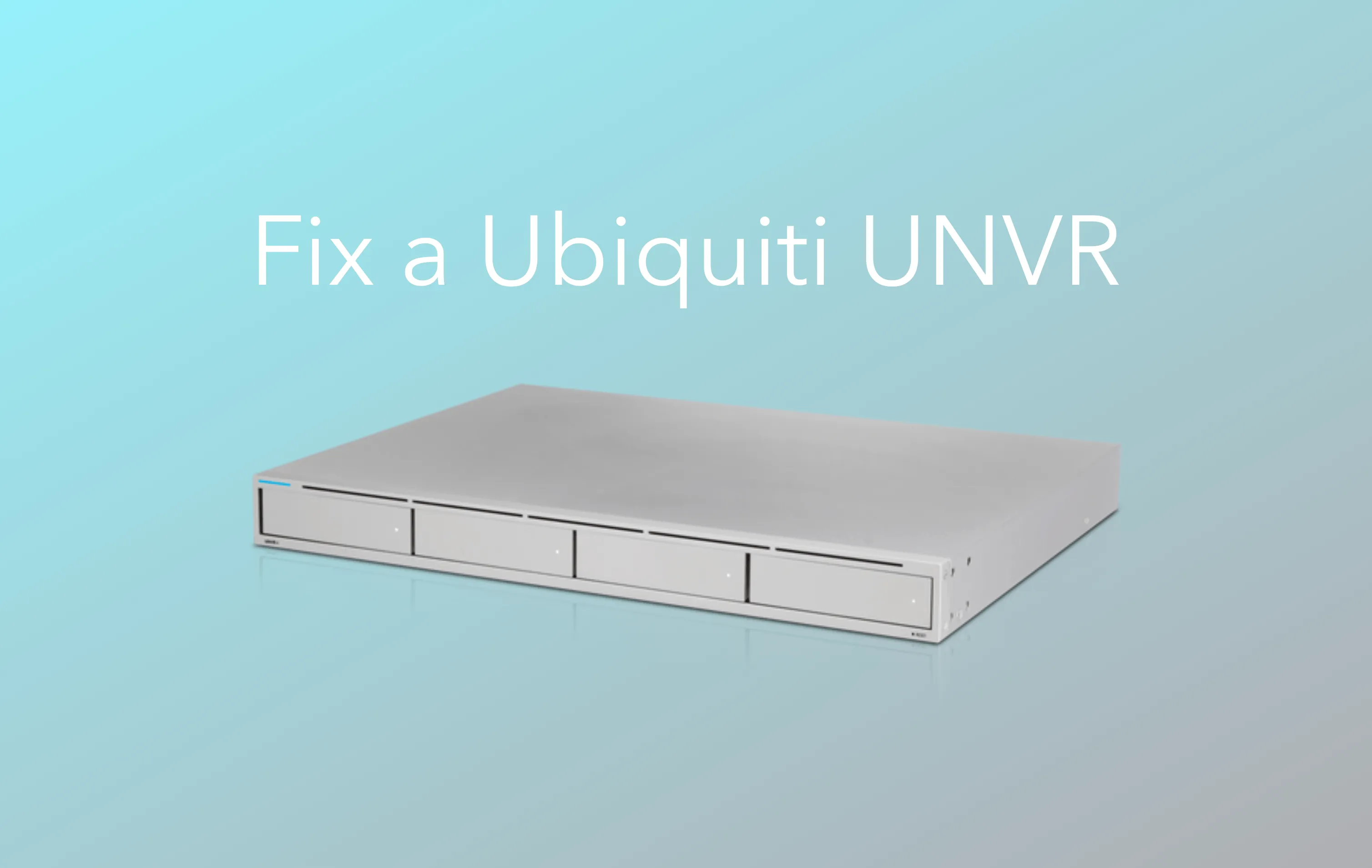How to fix a Ubiquiti UNVR that has crashed (Replace USB drive)