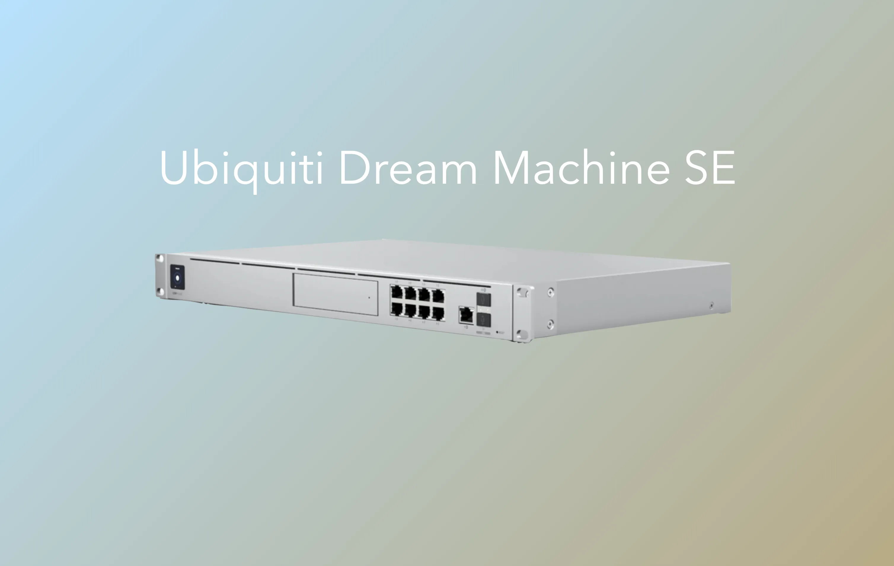 Ubiquiti announces the Dream Machine SE, on sale now