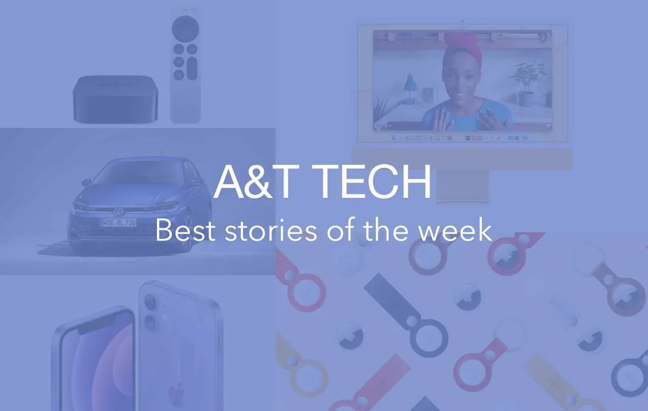 Weekends with A&T Tech – Best stories of the week