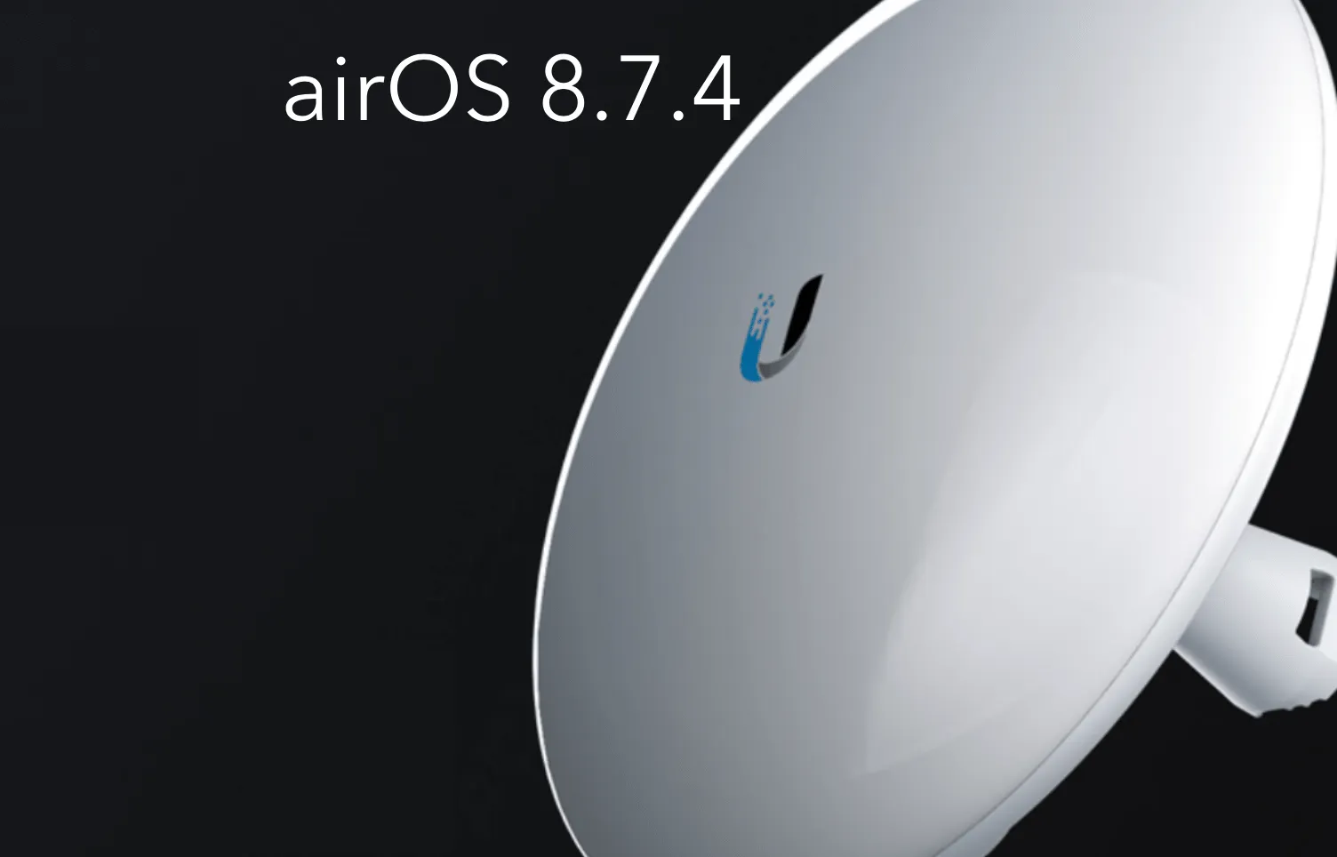 Ubiquiti releases airOS 8.7.4 for airMAX AC devices