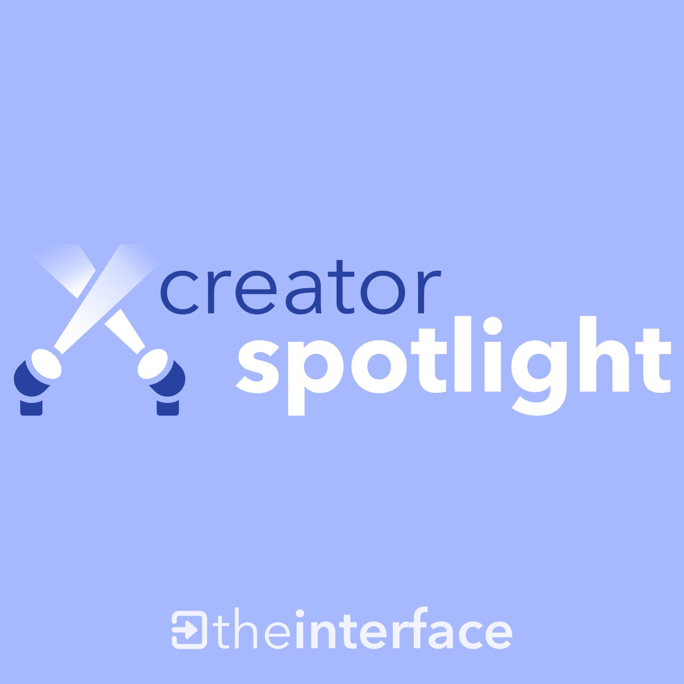 Creator Spotlight podcast artwork