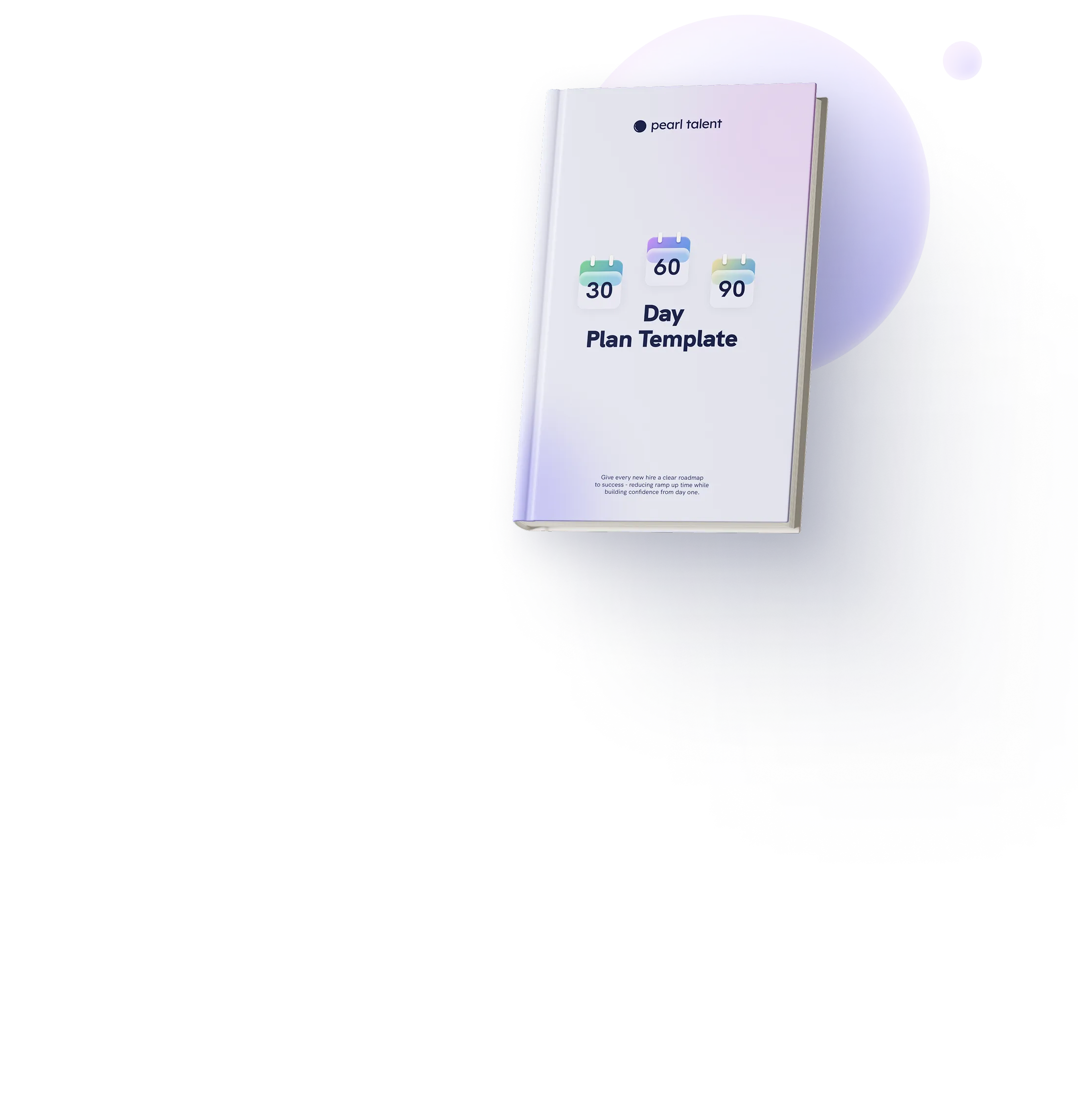 Cover of a 30, 60, 90 Day Plan Template book by pearl talent with a purple circular background.