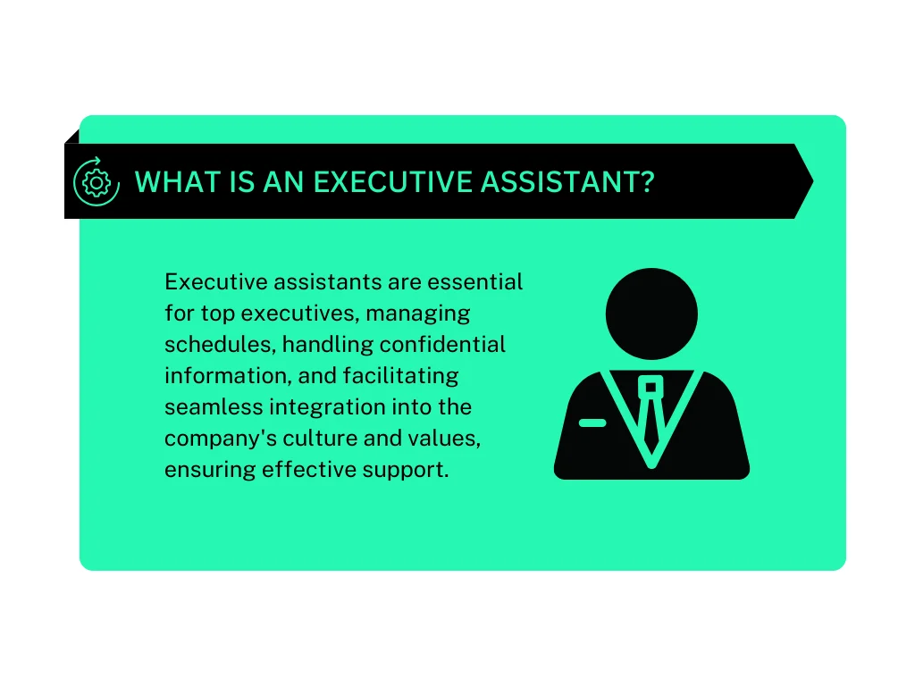 What is an Executive Assistant