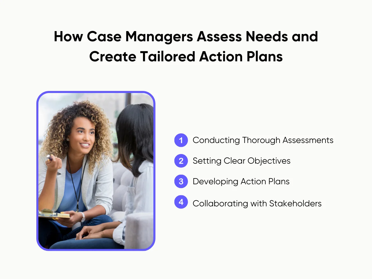 How Case Managers Assess Needs and Create Tailored Action Plans