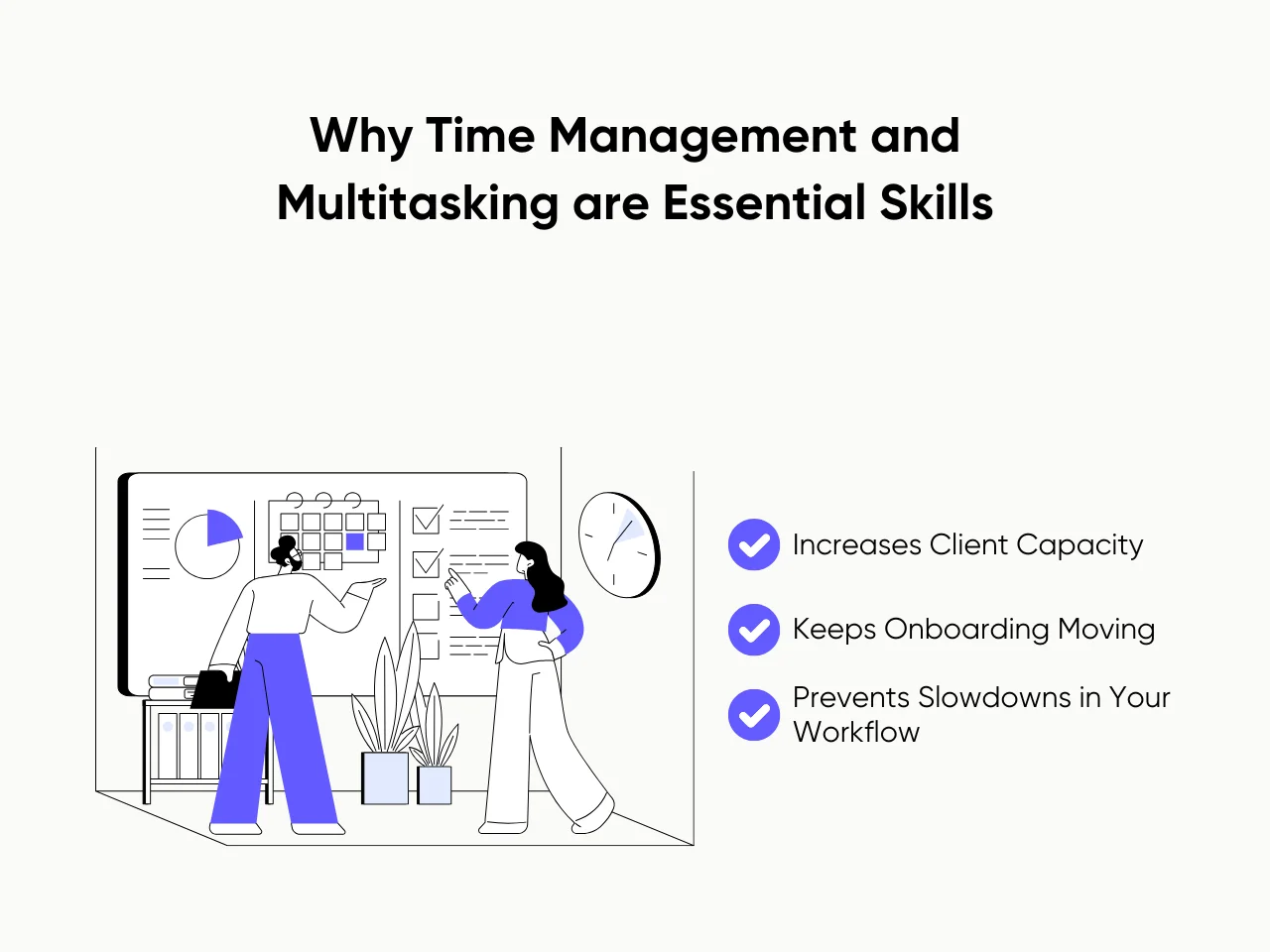 Why Time Management and Multitasking are Essential Skills
