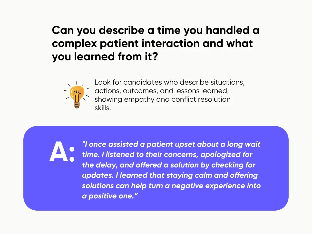 Can you describe a time you handled a complex patient interaction and what you learned from it?